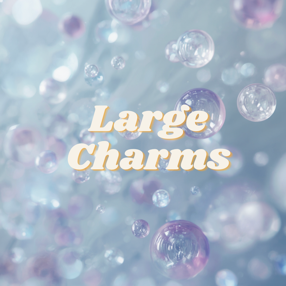 Large Charms