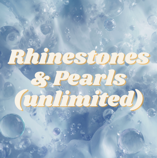 Rhinestones & Pearls (Unlimited)